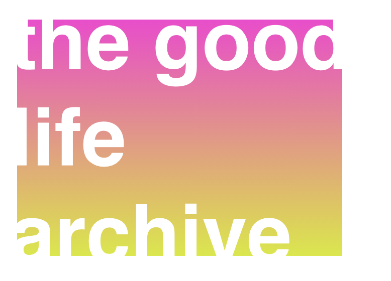 Erstes Bild von «Good Life Archive»
